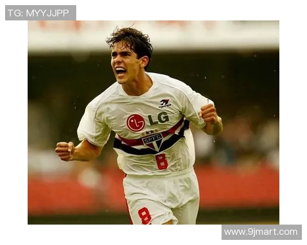 卡卡:从圣保罗到世界巅峰的传奇之路与足球艺术的完美诠释 卡卡:从圣保罗到世界巅峰的传奇之路与足球艺术的完美诠释